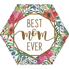 Kuusikulmion muotoinen foliopallo, jossa teksti "Best Mom Ever". Koko 46 cm.