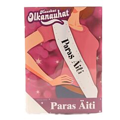 Olkanauha, Paras Äiti