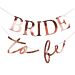 Ruusukultainen polttaribanneri tekstillä "BRIDE to be".

